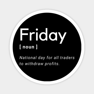 Friday Definition for Traders Magnet